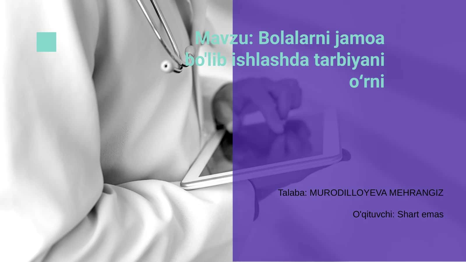 Bolalarni jamoa bo'lib ishlashda tarbiyani oʻrni 1