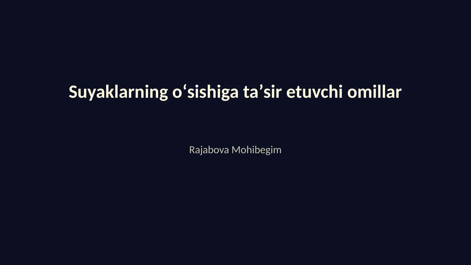 Suyaklarning oʻsishiga taʼsir etuvchi omillar 1