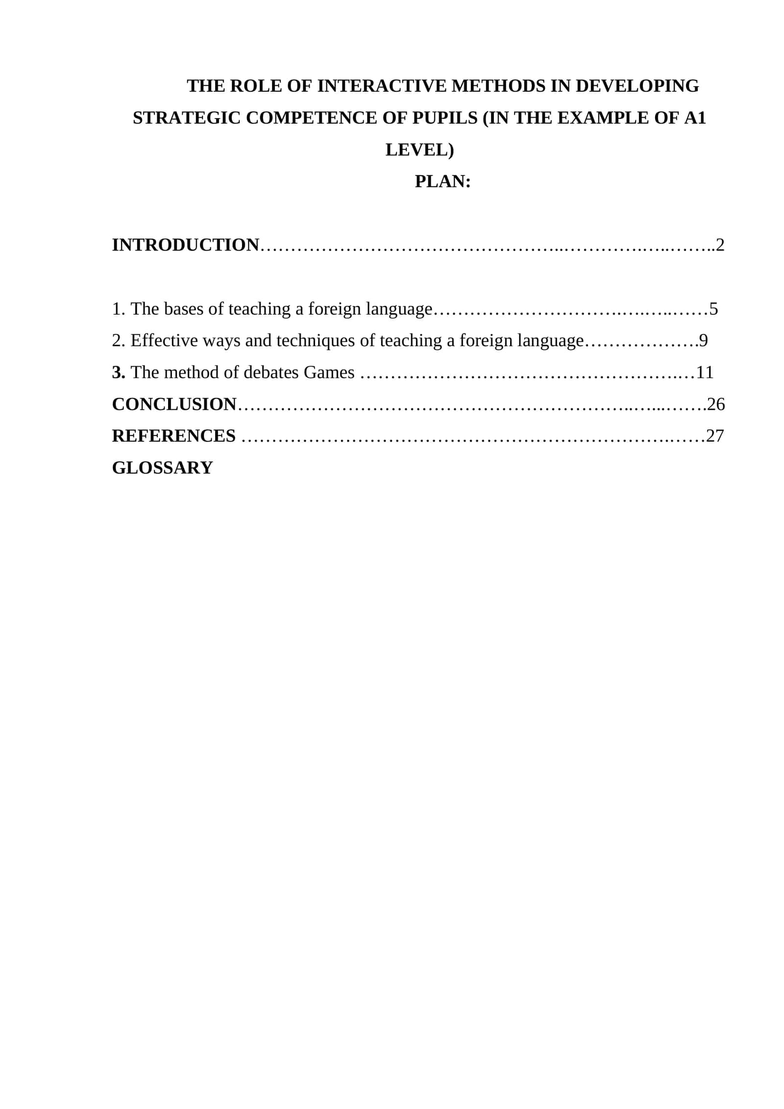 THE ROLE OF INTERACTIVE METHODS IN DEVELOPING STRATEGIC COMPETENCE OF PUPILS (IN THE EXAMPLE OF A1 LEVEL) 1