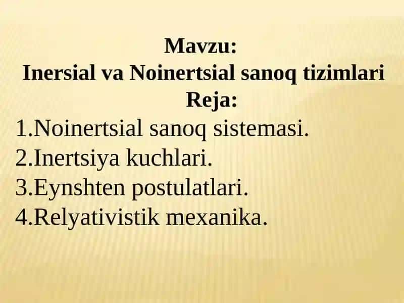 Inersial va Noinertsial sanoqtizimlari
