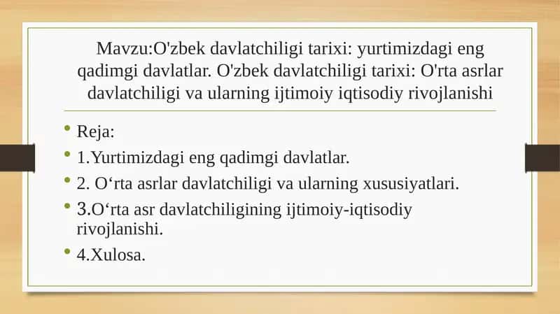 O'zbek davlatchiligi tarixi: yurtimizdagi eng qadimgi davlatlar. O'zbek davlatchiligi tarixi: O'rta asrlar davlatchiligi va ularning ijtimoiy iqtisodiy rivojlanishi 1