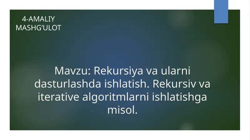 Rekursiv va Iterative Algoritm Dasturlash 1