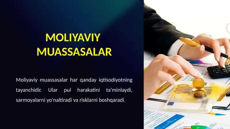 Moliyaviy muassasalar 1