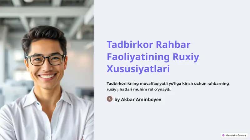 Tadbirkor Rahbar Faoliyatining Ruxiy Xususiyatlari 1