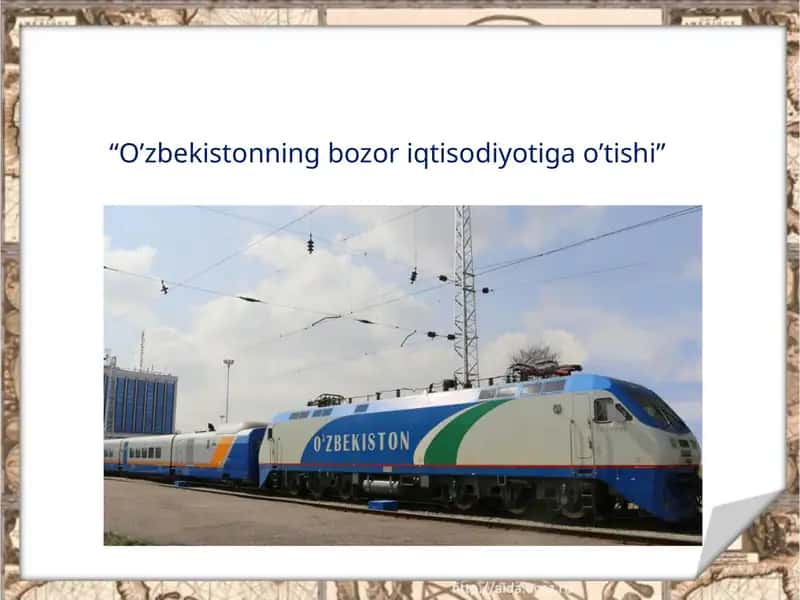 O‘zbekistonning bozori iqtisodiyotiga o‘tishi 1