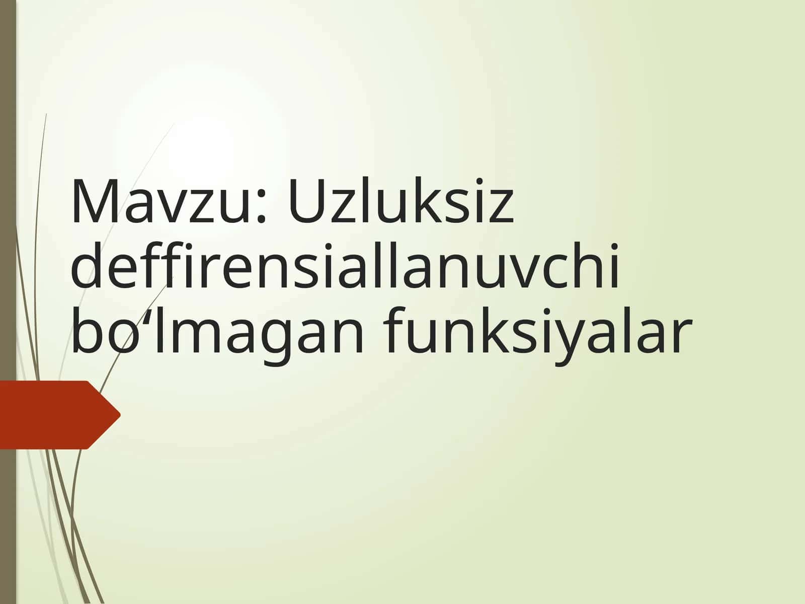 Uzluksiz deffirensiallanuvchi bo‘lmagan funksiyalar 1