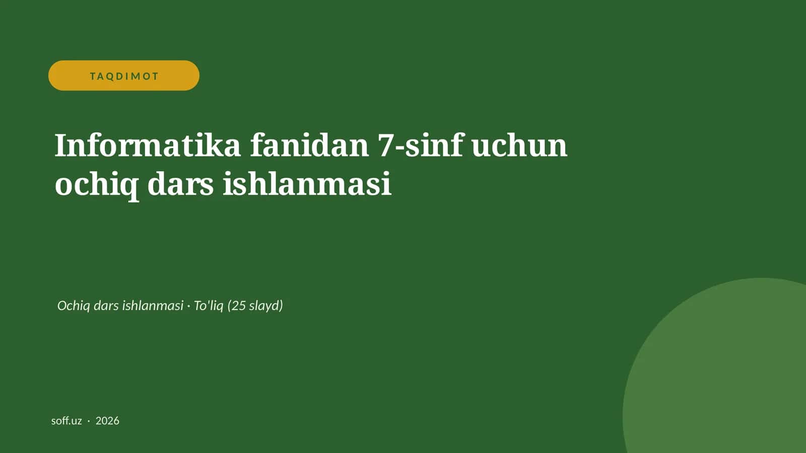 Informatika fanidan 7-sinf uchun ochiq dars ishlanmasi 1