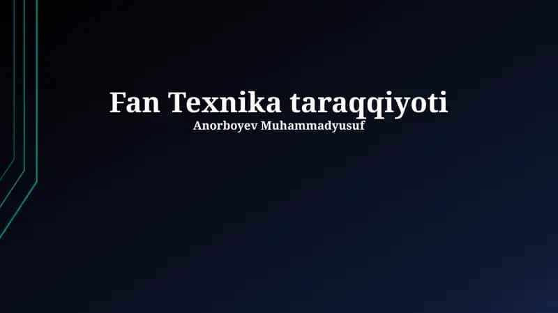 Fan Texnika taraqqiyoti 1