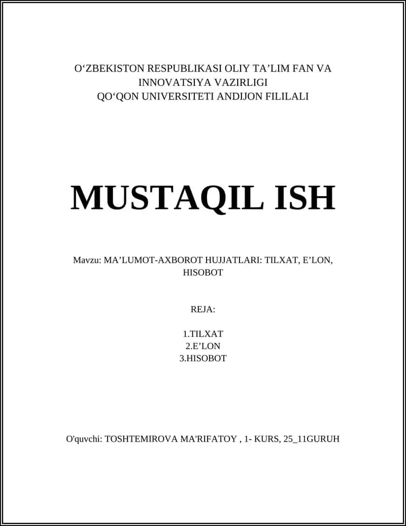 MA’LUMOT-AXBOROT HUJJATLARI: TILXAT, E’LON, HISOBOT 1