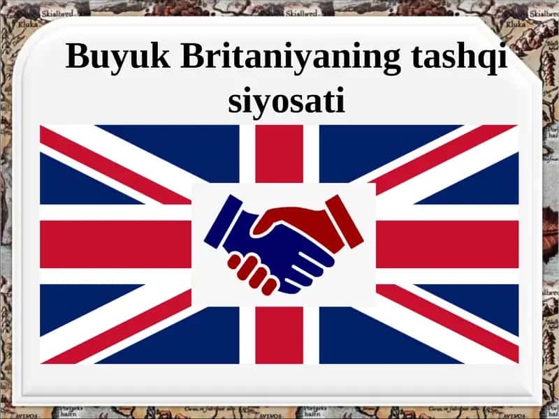 Buyuk Britaniyaning tashqi siyosati 1