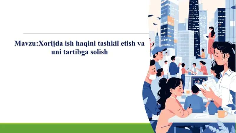 Xorijda ish haqini tashkil etish va uni tartibga solish 1