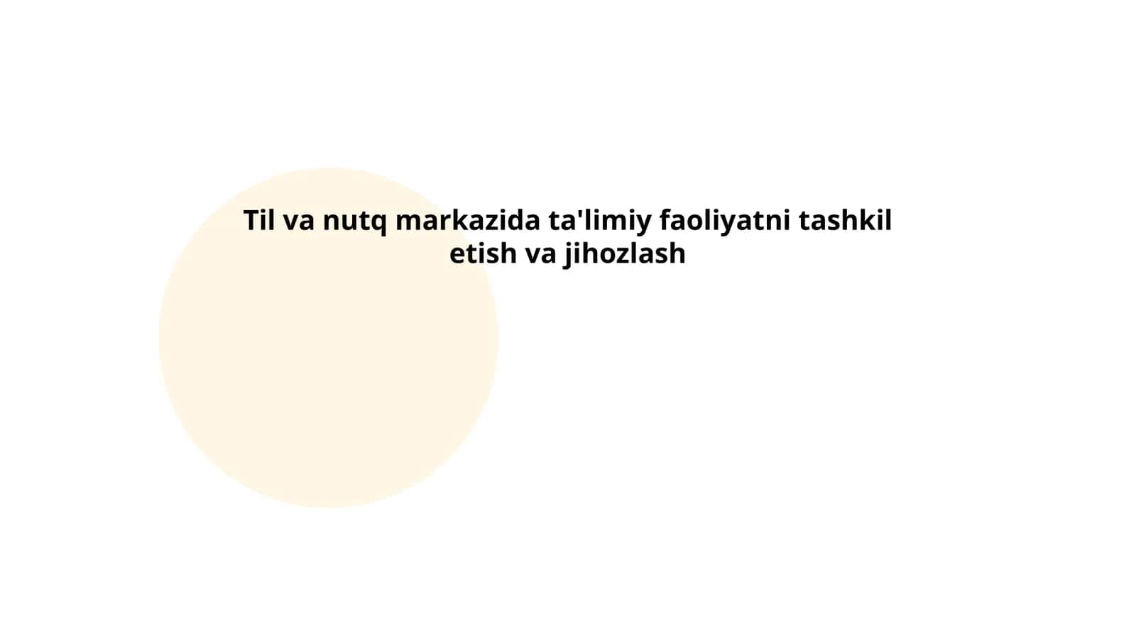 Til va nutq markazida ta'limiy faoliyatni tashkil etish va jihozlash 1