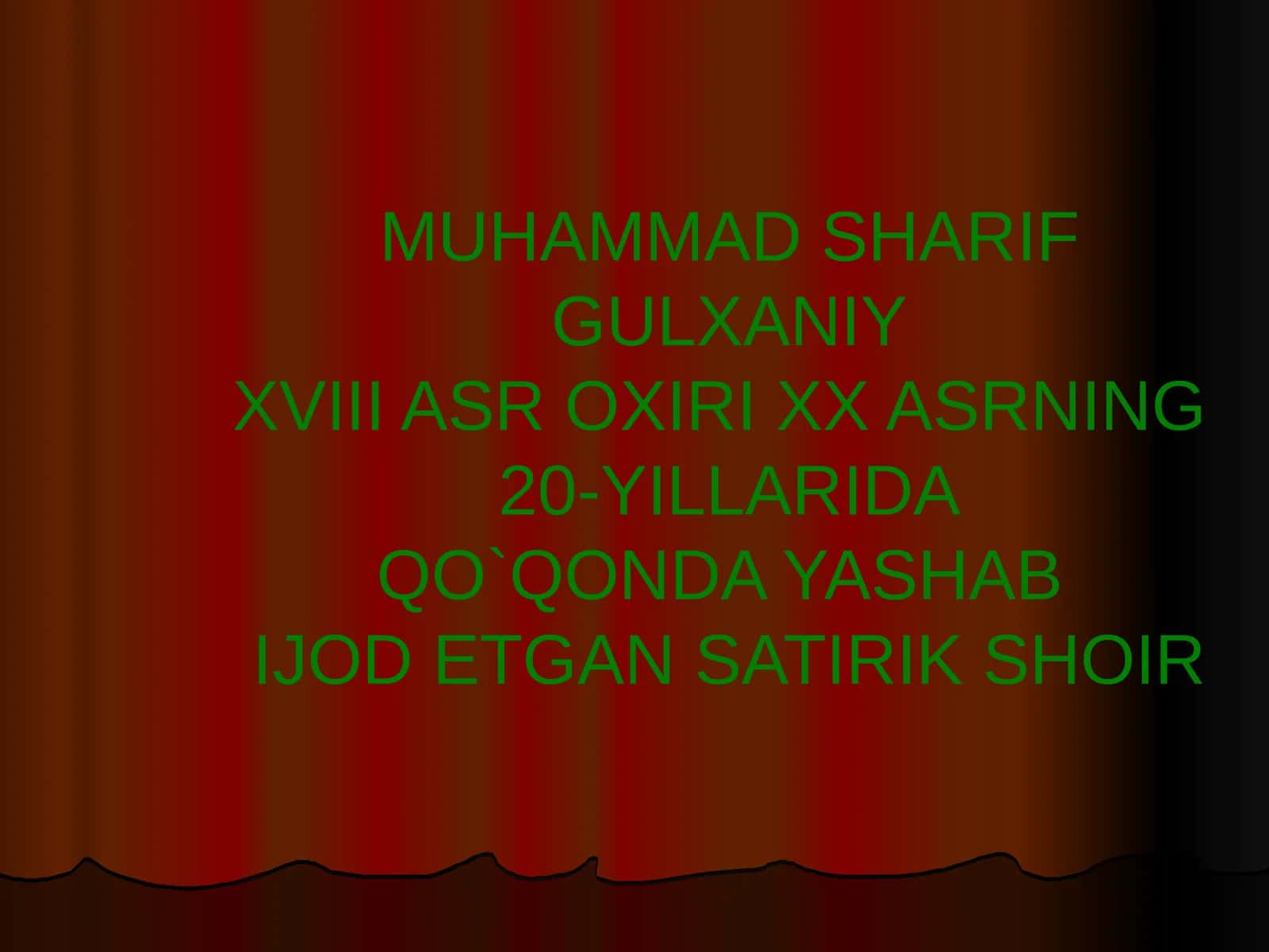 MUHAMMAD SHARIF GULXANIYXVIII ASR OXIRI XX ASRNING20-YILLARIDAQO`QONDA YASHABIJOD ETGAN SATIRIK SHOIR 1