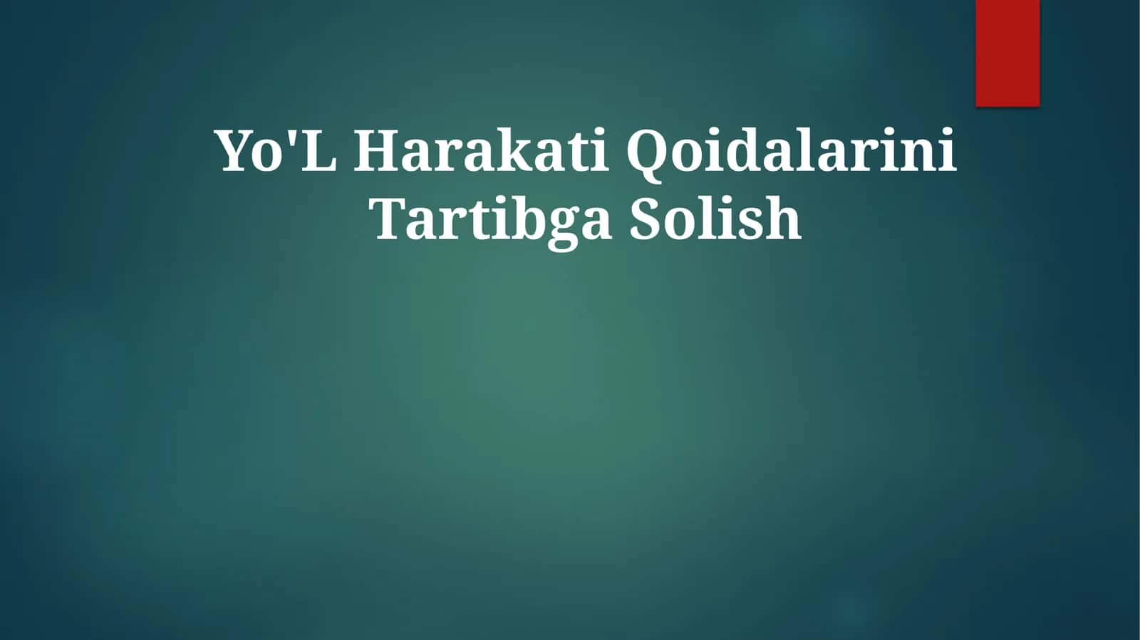 Yo'L Harakati Qoidalarini TartibgaSolish 1