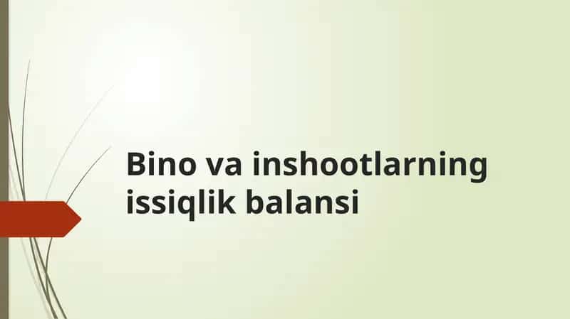 Bino va inshootlarning issiqlik balansi 1