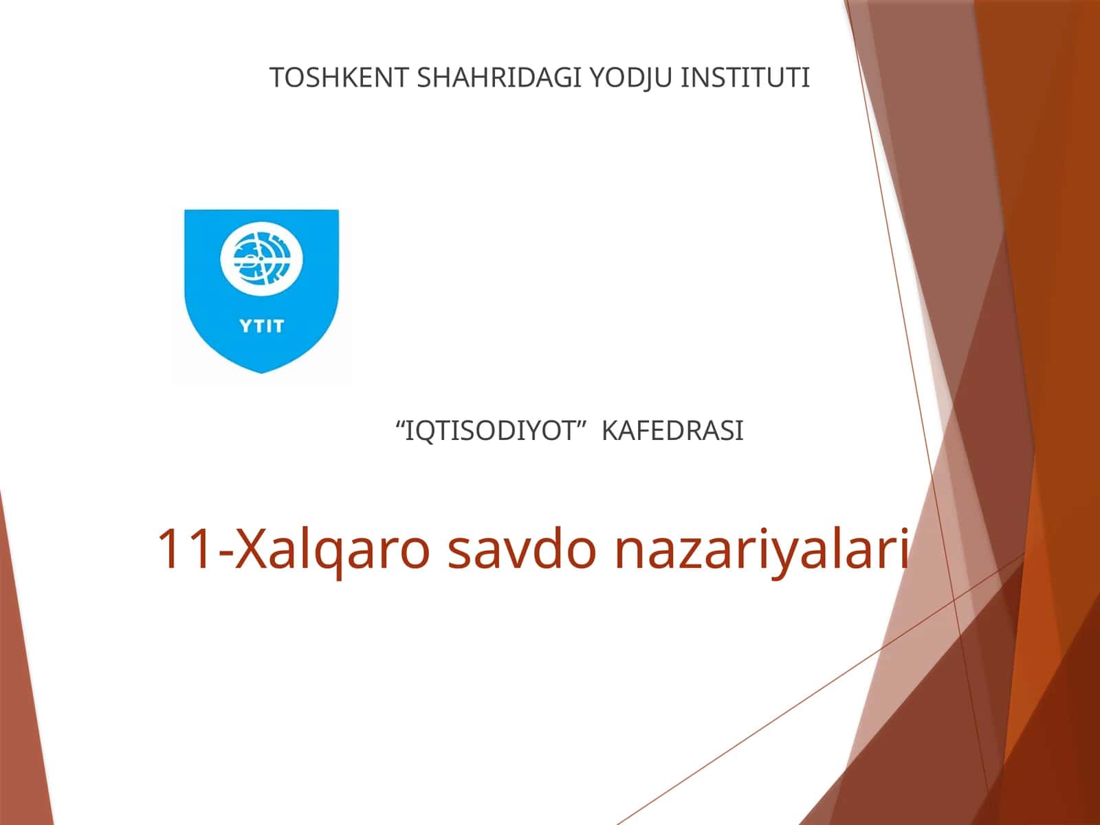 11-Xalqaro savdo nazariyalari 1