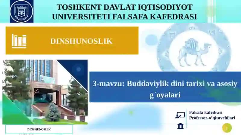 Buddaviylik Dini Tarixi va Asosiy G`oyalari