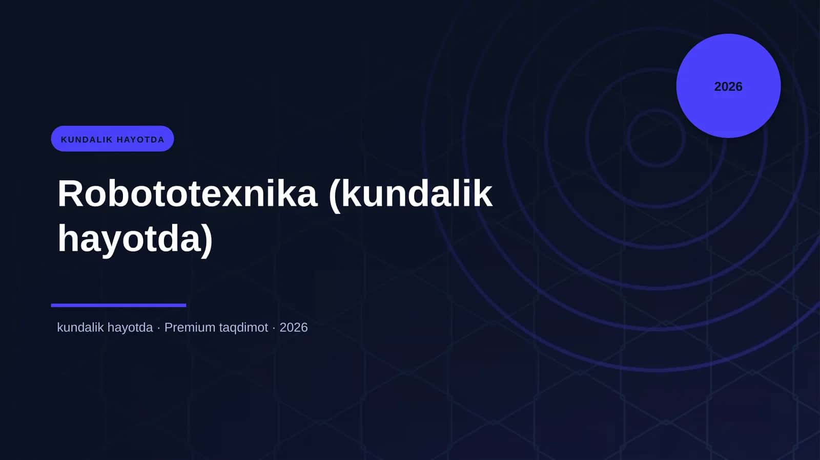 Robototexnika (kundalik hayotda) 1