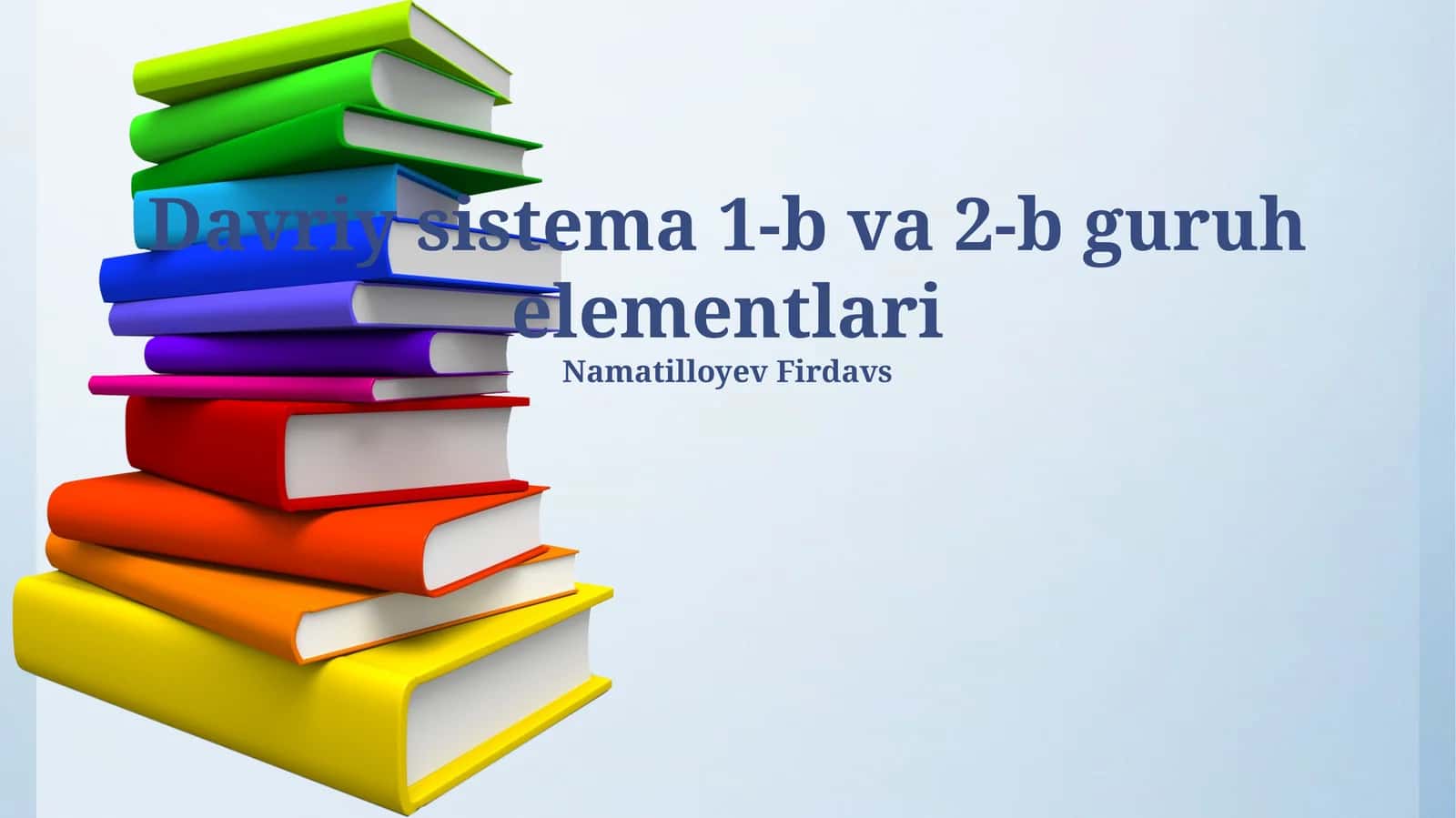 Davriy sistema 1-b va 2-b guruh elementlari 1