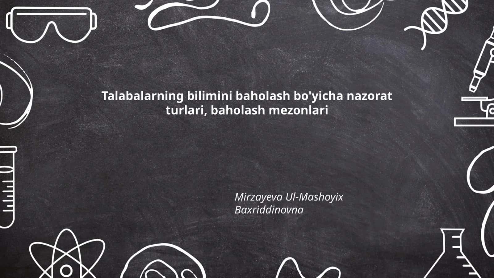 Bilimni baholashning mohiyati 1