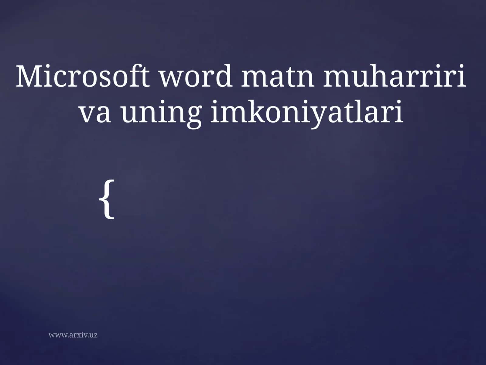 WORD prossessori imkoniyatlari bilantanishish 1