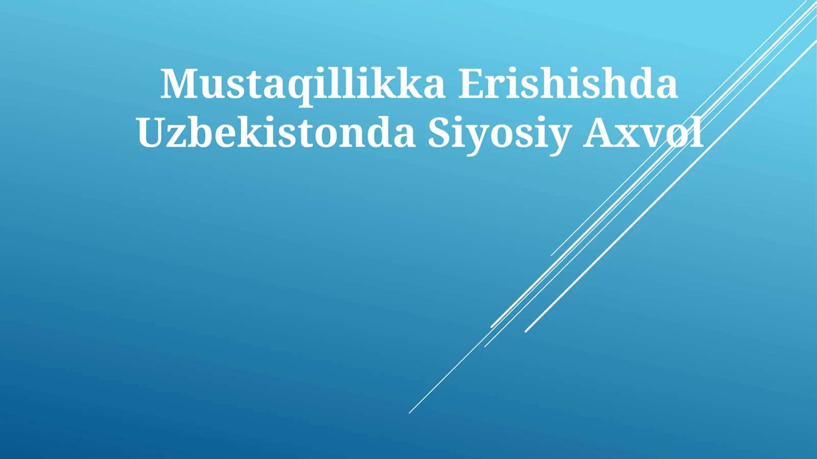Mustaqillikka Erishishda Uzbekistonda Siyosiy Axvol 1