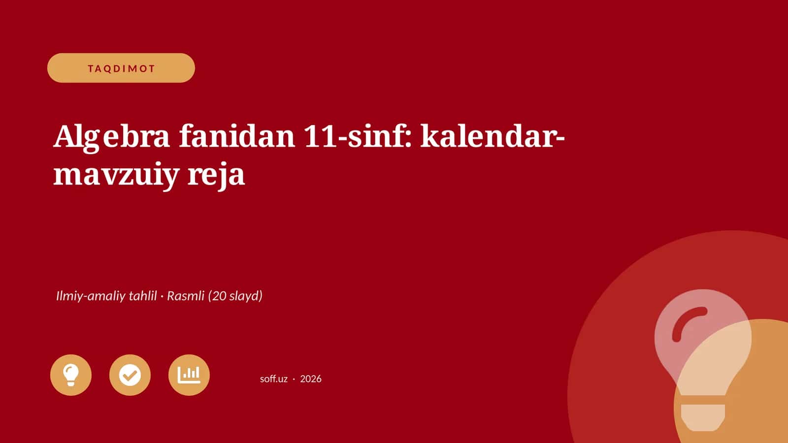 Algebra fanidan 11-sinf: kalendar-mavzuiy reja 1