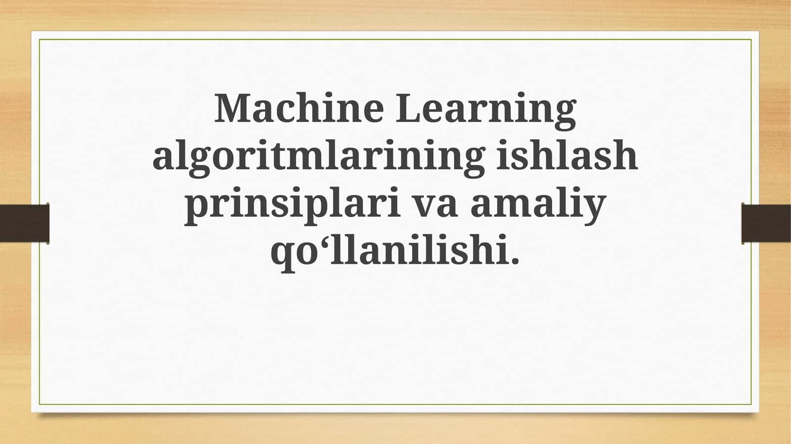 Mashinalarni o'rgatishning asosiy prinsiplari va turlari 1