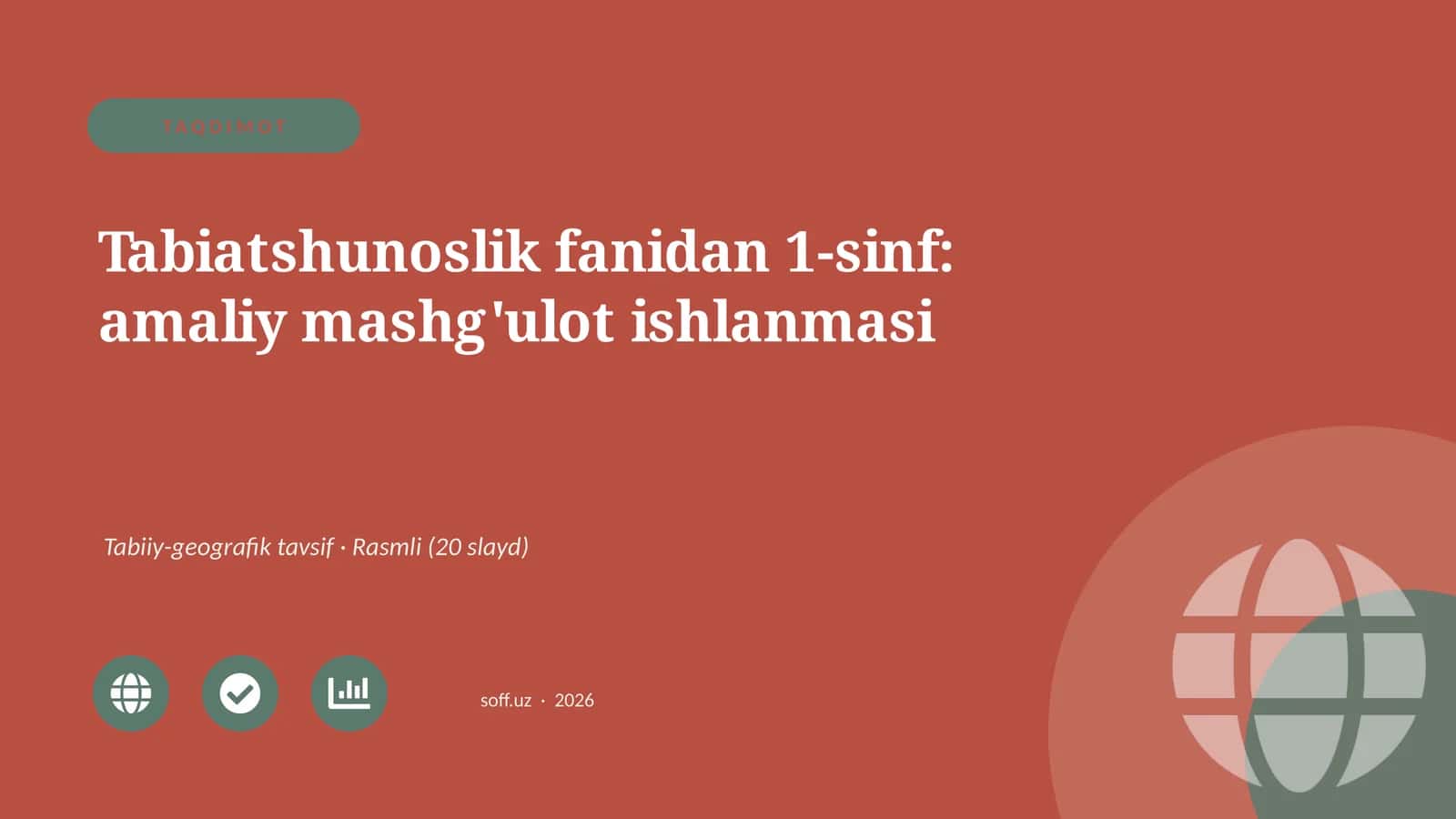 Tabiatshunoslik fanidan 1-sinf: amaliy mashg'ulot ishlanmasi 1