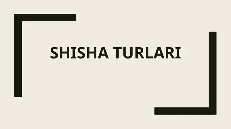 Shisha usullari va tayyorlash jarayoni 1