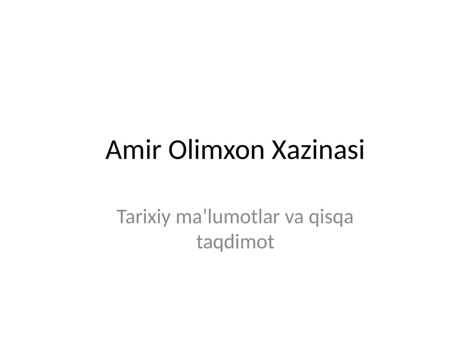 Amir Olimxon Xazinasi 1