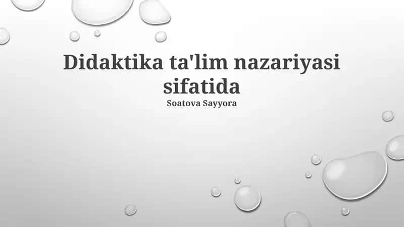 Didaktika ta'lim nazariyasi sifatida 1