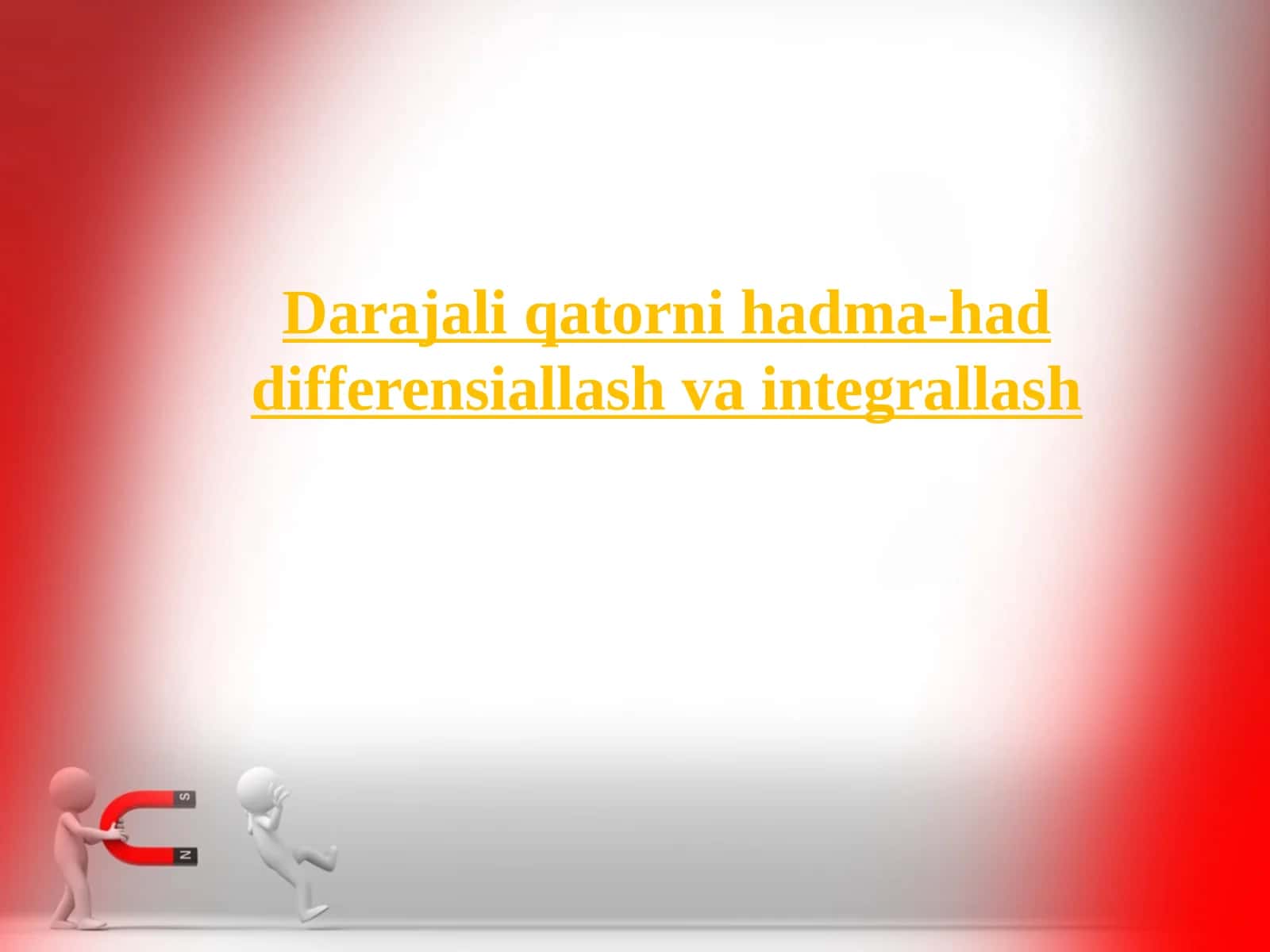 Darajali qatorni hadma-had differensiallash va integrallash 1