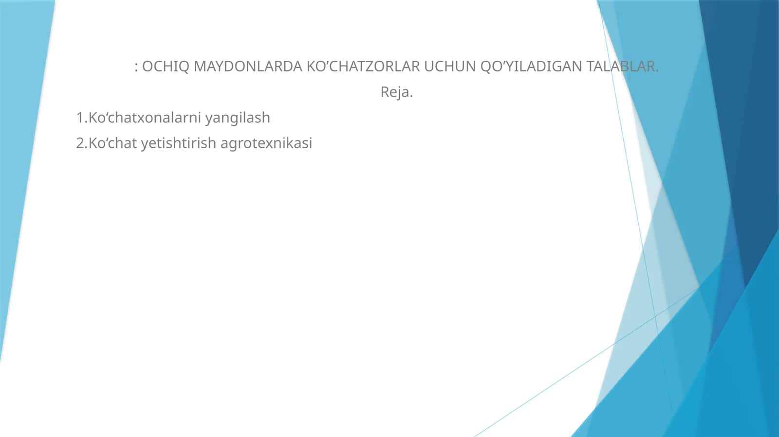 Ko‘chat yetishtirish agrotexnikasi 1