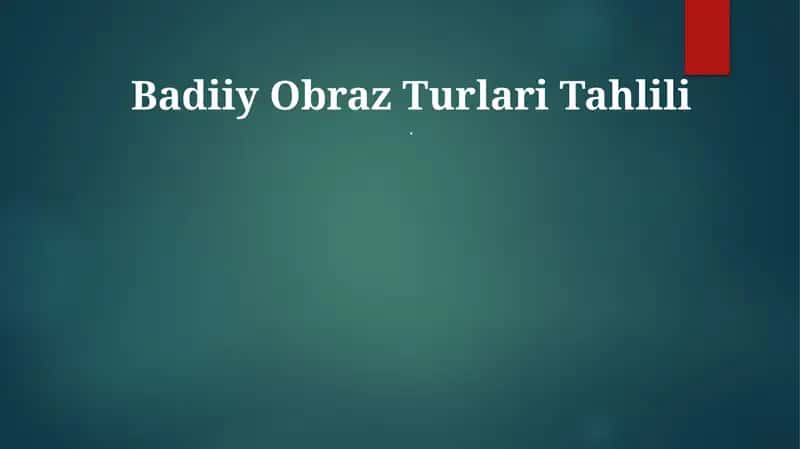 Badiiy Obraz Turlari Tahlili 1