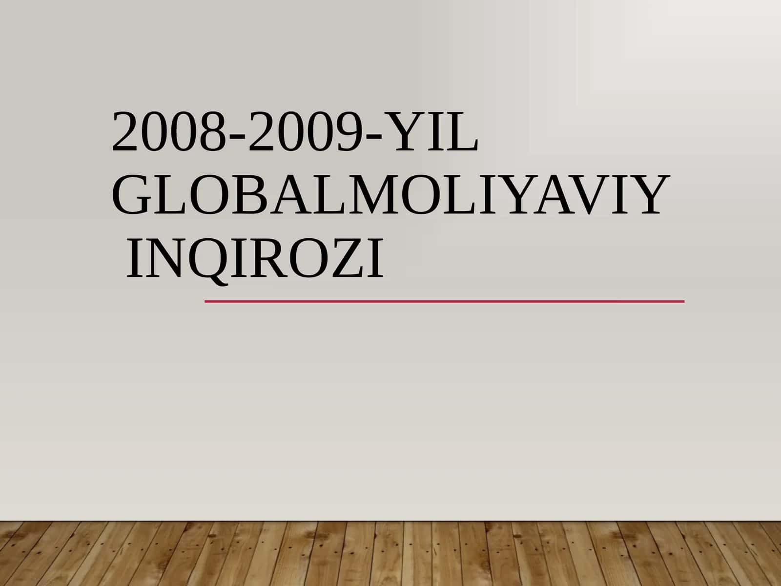 2008-2009-YIL GLOBALMOLIYAVIY INQIROZI 1