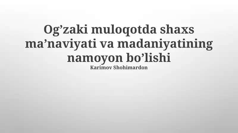 Og'zaki muloqotda milliy o'ziga xoslik 1