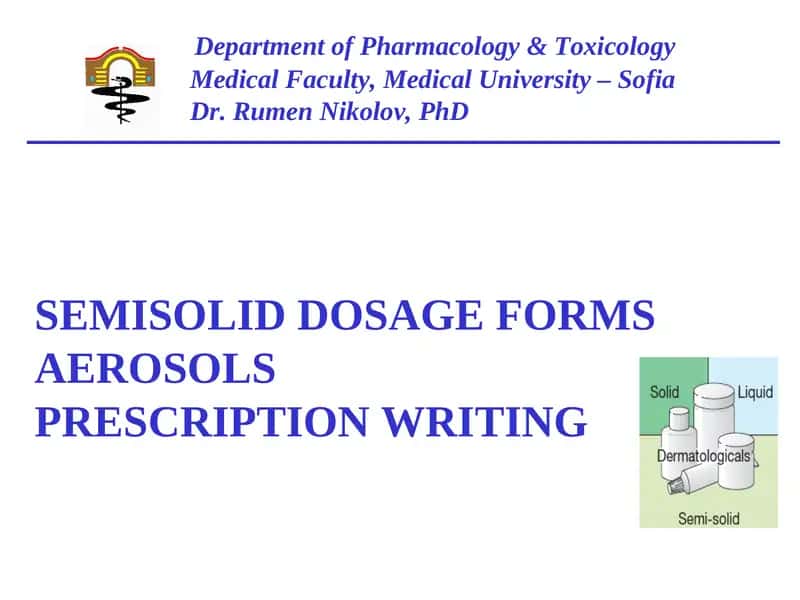 SEMISOLID DOSAGE FORMS 1