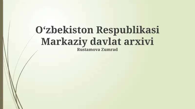 Oʻzbekiston Respublikasi Markaziy Davlat Arxivi 1