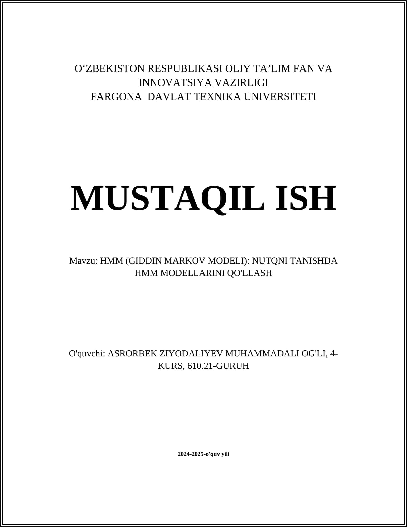 HMM (GIDDIN MARKOV MODELI): NUTQNI TANISHDA HMM MODELLARINI QO'LLASH 1
