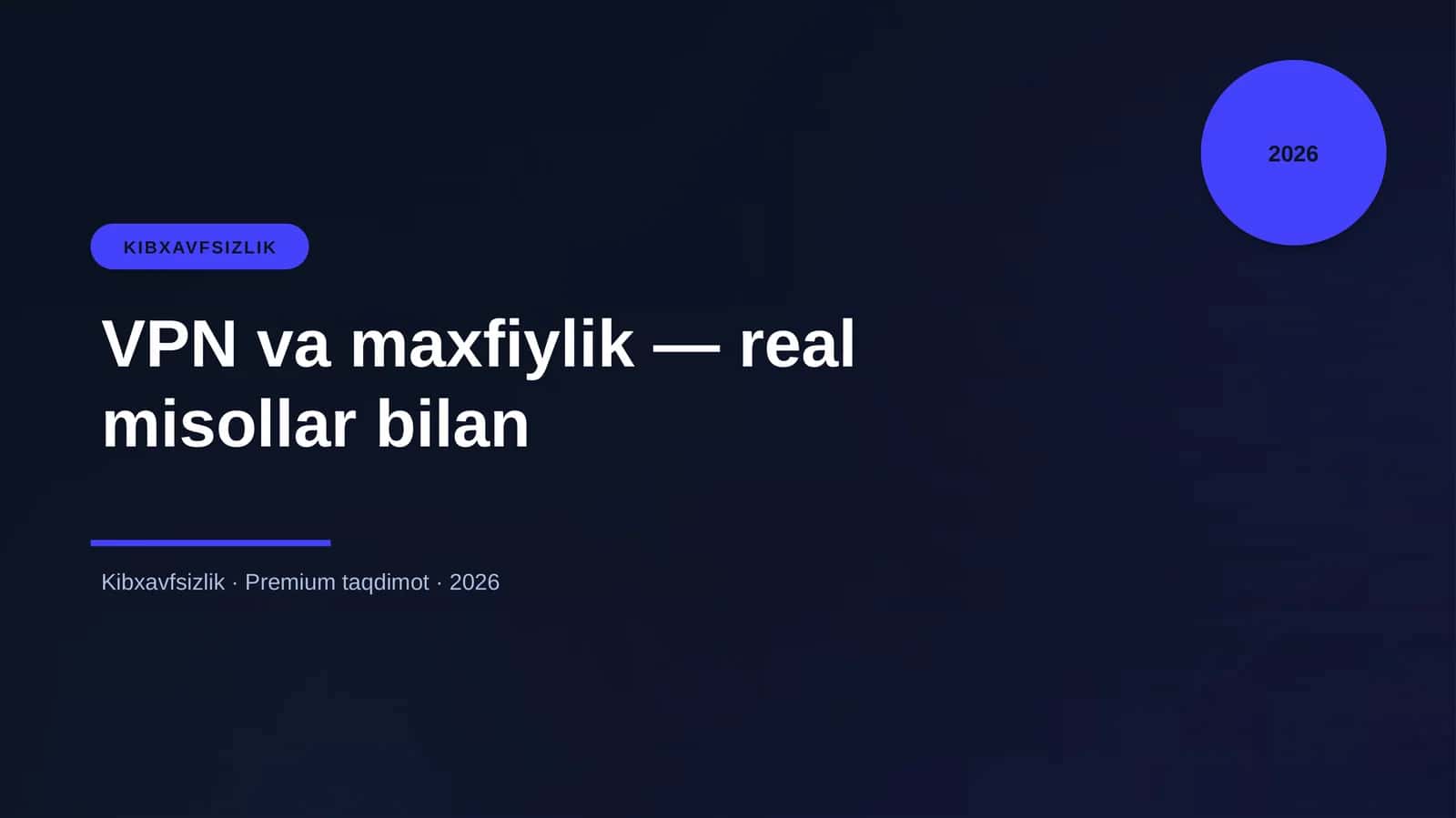 VPN va maxfiylik — real misollar bilan 1