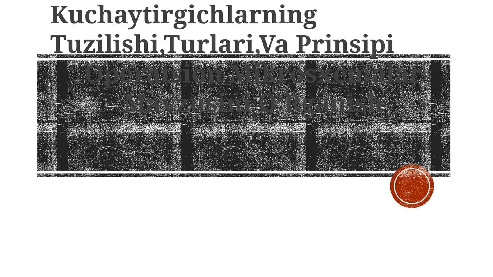 Operatsion Mikrosxemalar Mavzusini O‘Rganish 1