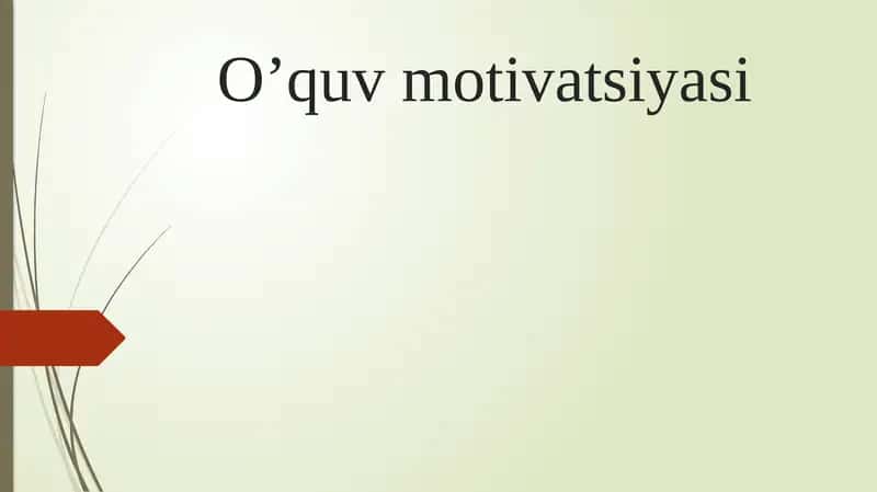 O’quvmotivatsiyasi 1