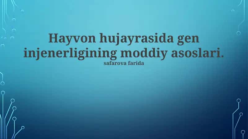 Gen injenerligining moddiy asoslari 1