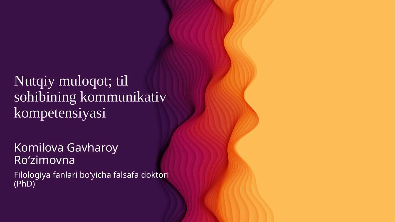 Nutqiy muloqot; til sohibining kommunikativ kompetensiyasi 1