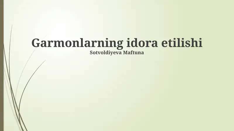 Garmonlarning idora etilishi 1