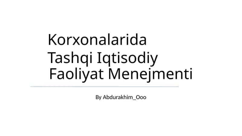Tashqi Iqtisodiy Faoliyat Menejmenti 1