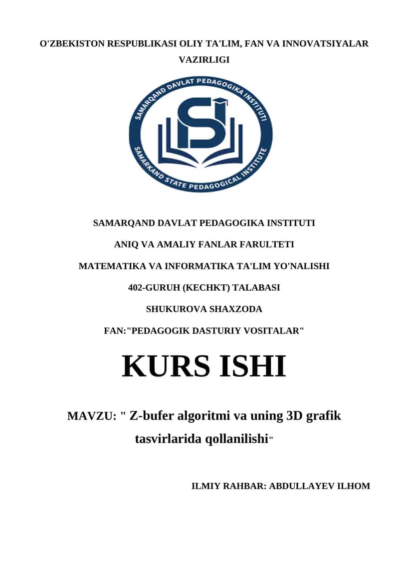 Z-bufer algoritmi va uning 3D grafik tasvirlarida qollanilishi 1