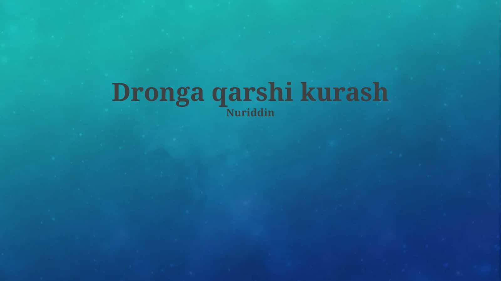 Dronga qarshi kurash 1
