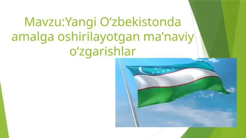 Yangi Oʻzbekistonda amalga oshirilayotgan maʼnaviy oʻzgarishlar 1
